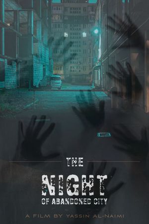 Night of The Abandoned City's poster