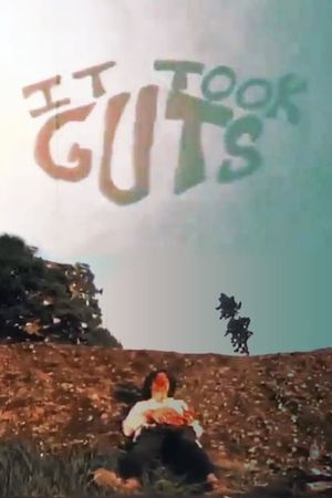 It Took Guts's poster