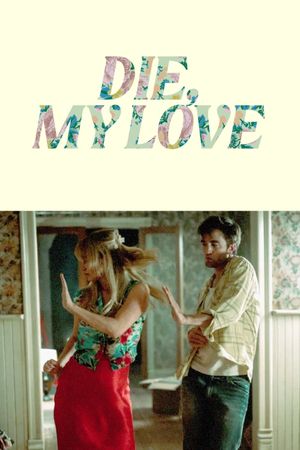 Die My Love's poster