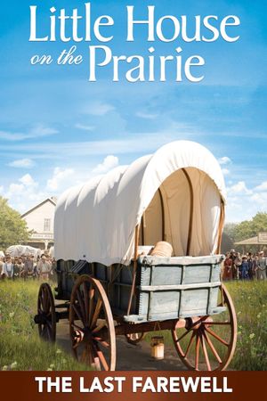 Little House: The Last Farewell's poster