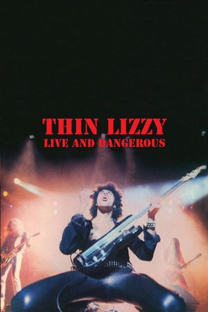 Thin Lizzy - Live and Dangerous's poster