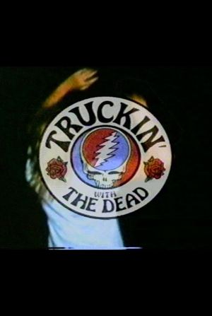Truckin' With The Dead's poster