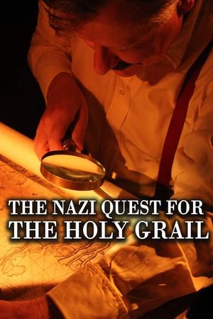 The Nazi Quest for the Holy Grail's poster image