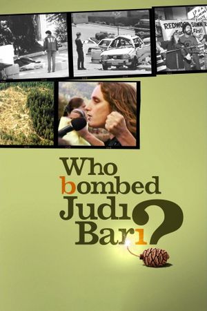 Who Bombed Judi Bari?'s poster