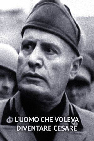 Mussolini: The First Fascist's poster