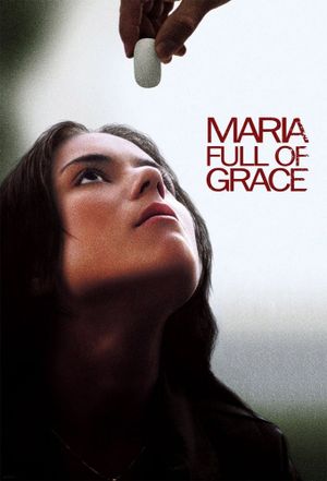 Maria Full of Grace's poster