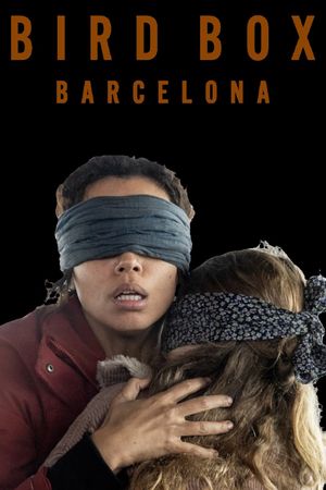 Bird Box: Barcelona's poster