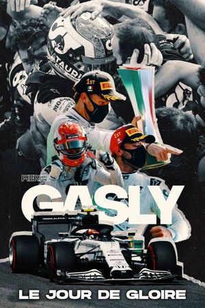 Pierre Gasly, le jour de gloire's poster