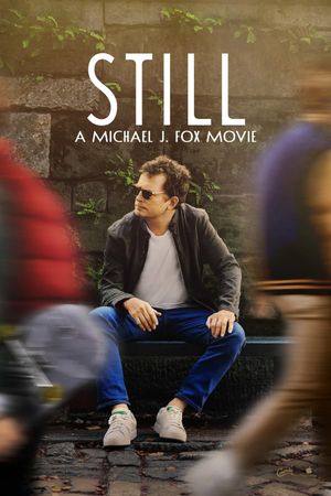 Still: A Michael J. Fox Movie's poster