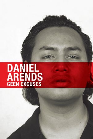 Daniël Arends: Geen Excuses's poster image