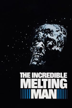 The Incredible Melting Man's poster