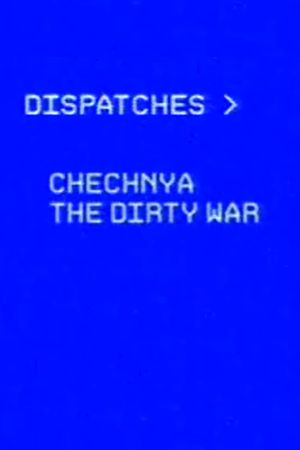 Chechnya: The Dirty War's poster