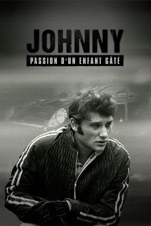 Johnny, passion d'un enfant gâté's poster