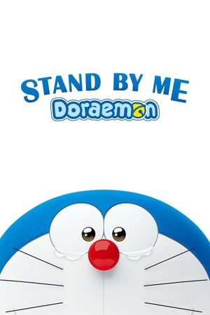 Stand by Me Doraemon's poster