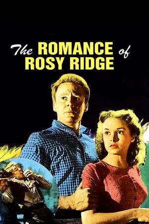 The Romance of Rosy Ridge's poster