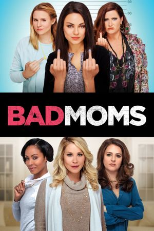 Bad Moms's poster