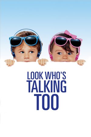 Look Who's Talking Too's poster
