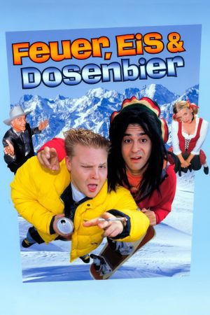 Feuer, Eis & Dosenbier's poster