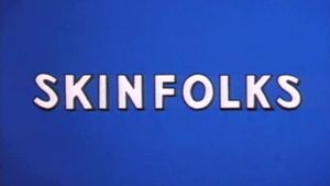 Skinfolks's poster
