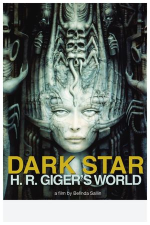 Dark Star: HR Gigers Welt's poster