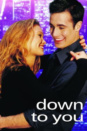Down to You's poster