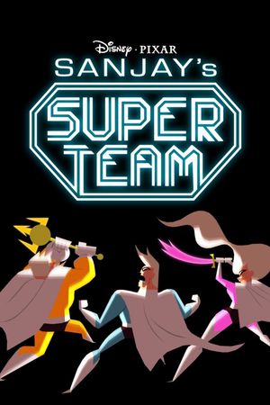 Sanjay's Super Team's poster