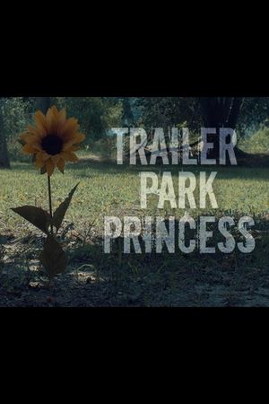 Trailer Park Princess's poster