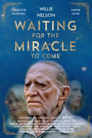 Waiting for the Miracle to Come's poster
