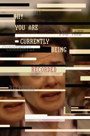 Hi! You Are Currently Being Recorded's poster