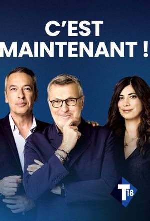 T18, c'est maintenant !'s poster