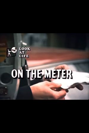 Look at Life: On the Meter's poster