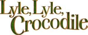 Lyle, Lyle, Crocodile's poster