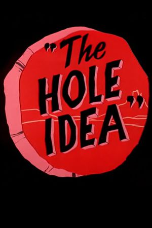 The Hole Idea's poster