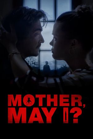 Mother, May I?'s poster