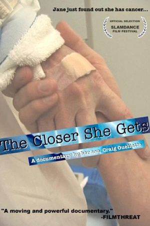 The Closer She Gets's poster