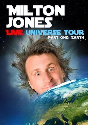 Milton Jones: Live Universe Tour: Part One: Earth's poster