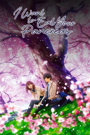 I Want to Eat Your Pancreas's poster
