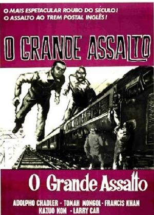 O Grande Assalto's poster