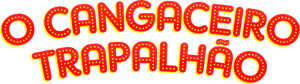 O Cangaceiro Trapalhão's poster