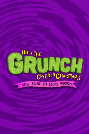 How the Grunch Cribbed Christmas's poster