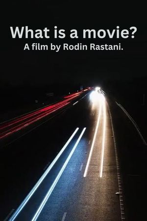 What is a movie?'s poster
