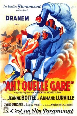 Ah! Quelle gare!'s poster