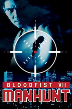 Bloodfist VII: Manhunt's poster
