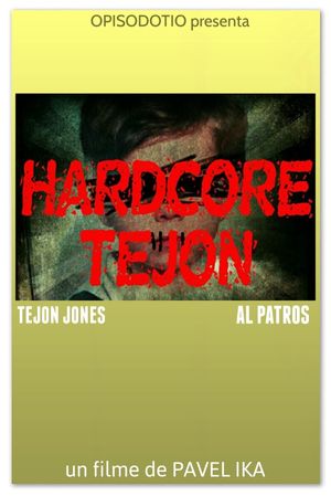 Hardcore Tejón's poster