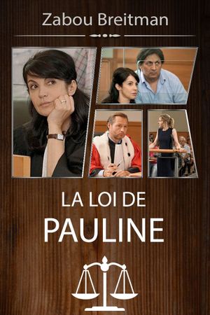 La Loi de Pauline, mauvaise Graine's poster image