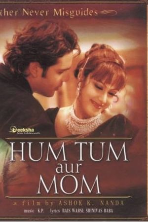 Hum Tum Aur Mom: Mother Never Misguides's poster