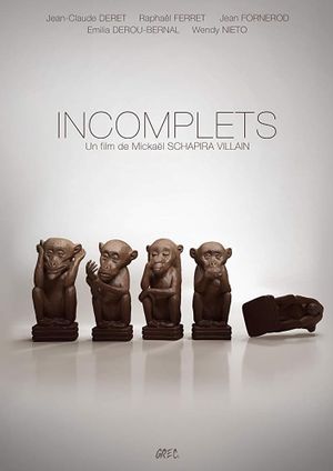Incomplete's poster