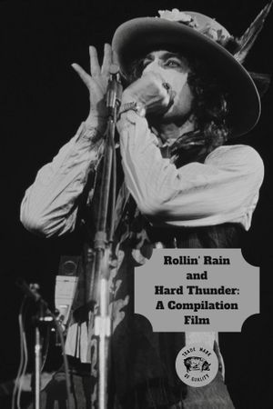 Rollin' Rain and Hard Thunder: A Compilation Film's poster