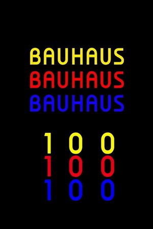 Bauhaus 100's poster