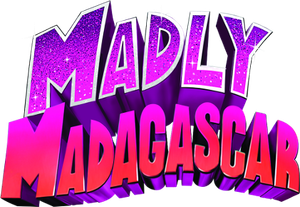 Madly Madagascar's poster